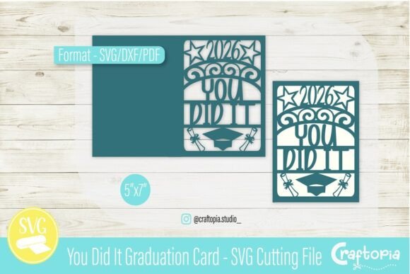 You Did It Grad Card 2026 – SVG Cut File: Design Evaluation and Usage Guide